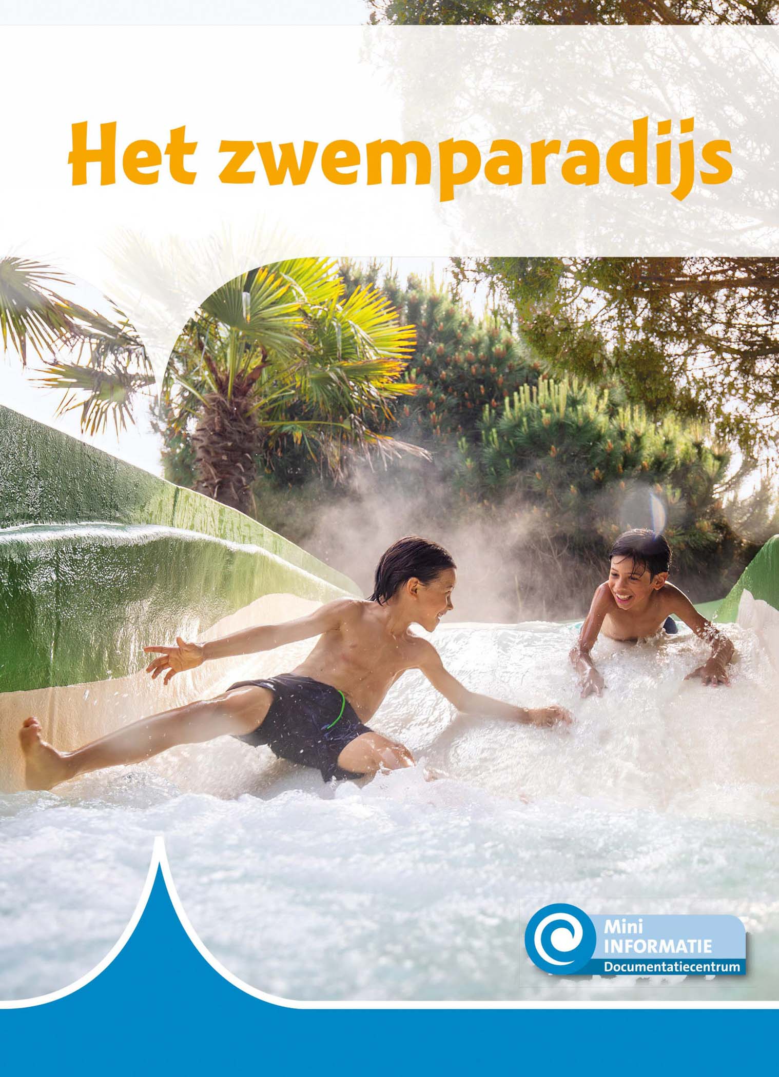 DNBMIN484 Het zwemparadijs