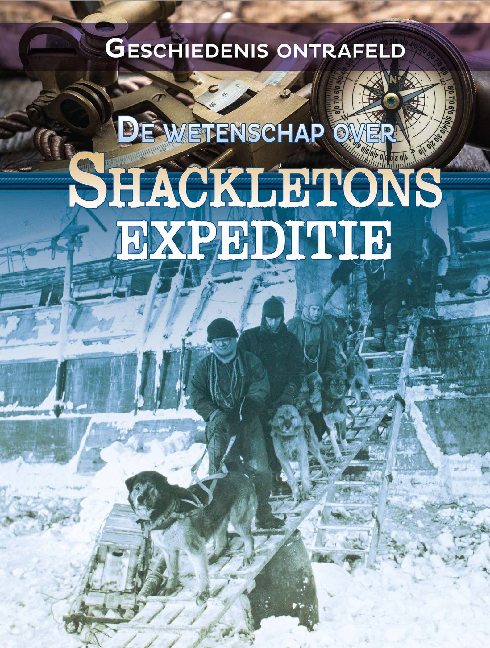 CNBGOR001 De wetenschap over Shackletons expeditite