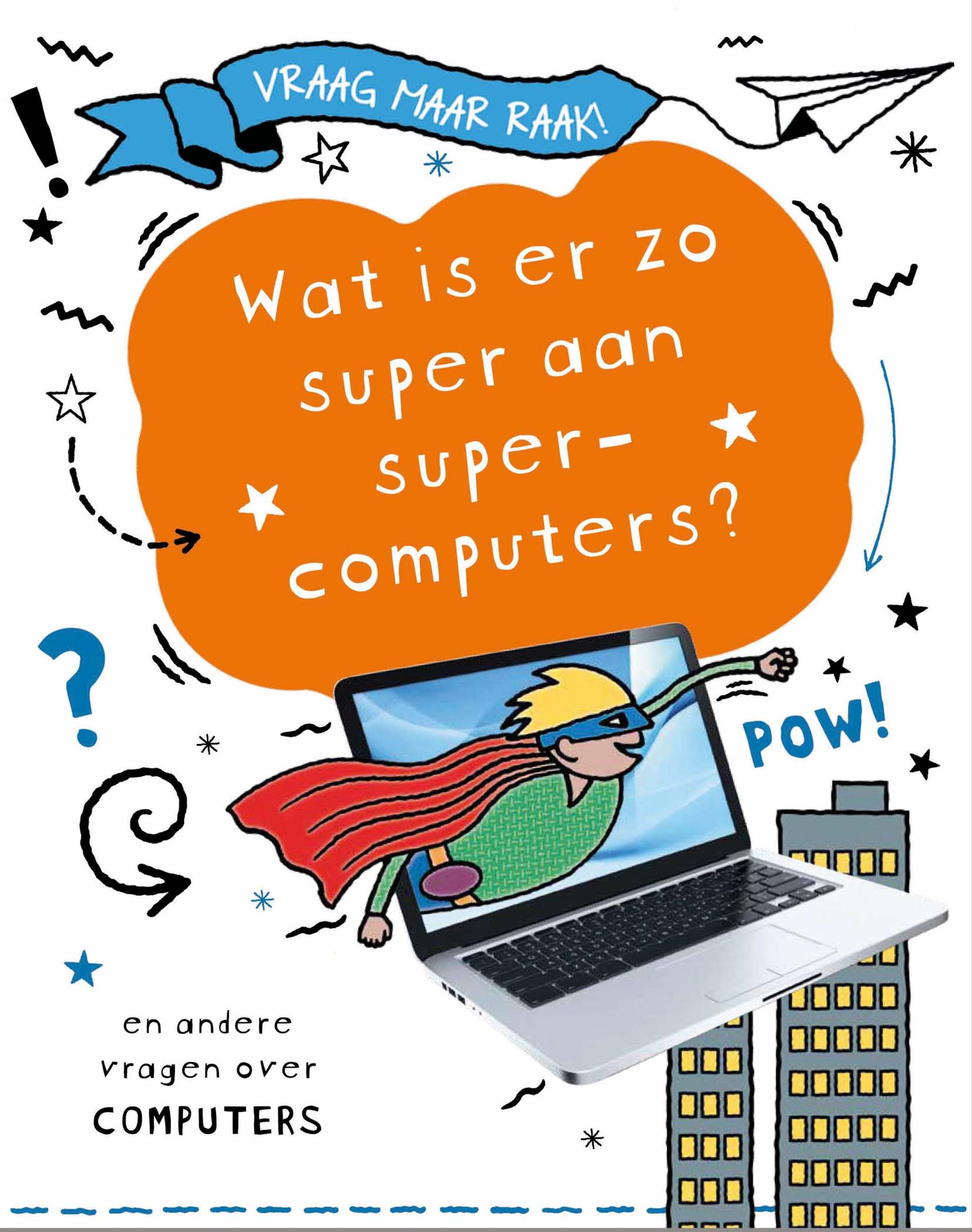 CNBVRA019 Wat is er zo super aan supercomputers?